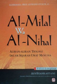 Al-Milal Wa Al Nihal Aliran-Aliran Teologi Dalam Sejarah Umat Manusia