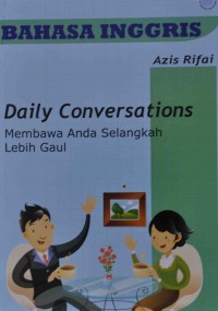 Daily Conversations Membawa anda Selangkah Lebih Maju