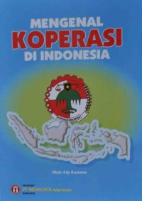 MENGENAL KOPERASI DI INDONESIA