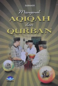 Mengenal Aqiqoh dan Qurban