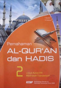 Pemahaman Al-qur'an dan Hadis 2 untuk Kelas VIII Madrasah Tanawiyah