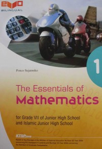 The Essentials Of Mathematics For Grade VII of Junior High School and Islamic Junior High School