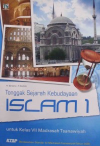 Tonggak Sejarah Kebudayaan Islam 2 untuk kelas VIII Madrasah Tsanawiyah