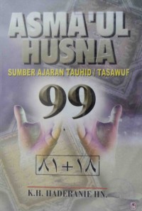 ASMA'UL HUSNA Sumber Ajaran Tauhid / Tasawuf