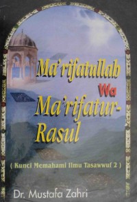 Ma'rifatullah wa Ma'rifatur Rasul