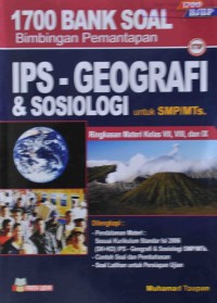 1700 BANK SOAL BIMBINGAN PEMANTAPAN IPS - GEOGRAFI & SOSIOLOGI UNTUK SMP