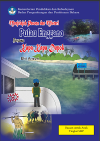 Menjelajah Pesona dan Misteri Pulau Enggano Bersama Kapa-Kapa Dapok, Digital