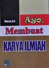 Ayo Membuat Karya Ilmiah