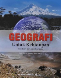 GEOGRAFI Untuk Kehidupan Seri Bumi dan Alam Semesta