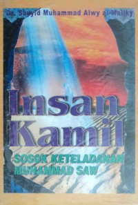 Insan Kamil Sosok Keteladanan Muhammad SAW