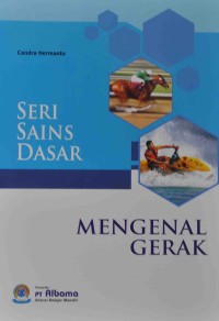 Mengenal Gerak Seri Sains Dasar