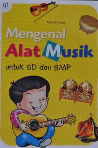 Mengenal Alat Music Untuk SD dan SMP