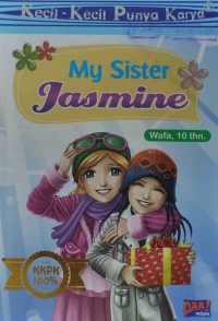 MY SISTER JASMINE