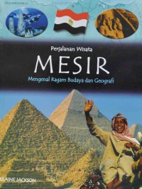 Perjalanan Wisata Mesir Mengenal Ragam Budaya dan Geografi