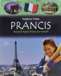 Perjalanan Wisata PRANCIS Mengenal Ragam Budaya Geografi