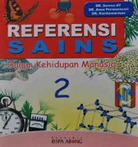 Referensi Sains Dalam Kehidupan Manusia 2