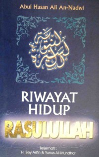 Riwayat Hidup Rasulullah