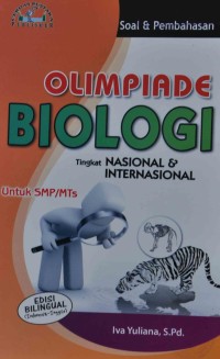 Soal & Pembahasan Olimpiade Biologi Tingkat Nasional & Internasional SMP/MTs