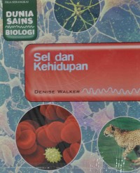 Sel dan Kehidupan