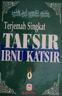 Terjemah Singkat Tafsir Ibnu Katsir Jilid 8