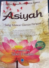 ASIYAH- Sang Mawar Gurun Fir'aun