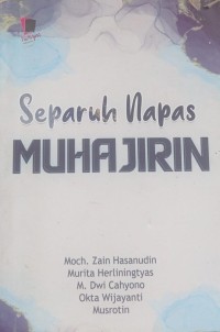 Separuh Nafas Muhajirin