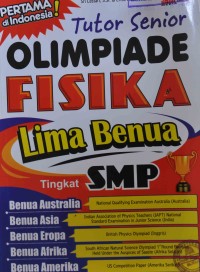 Tutor Senior Olimpiade Fisika Lima Benua Tingkat SMP